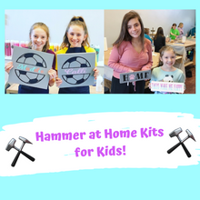 KIDS - 'Hammer @ Home' Kits - Hammer & Stain KC